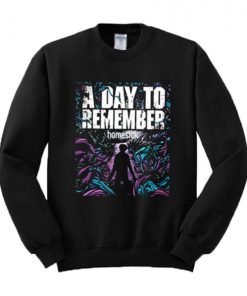 A Day To Remember Homesick Sweatshirt