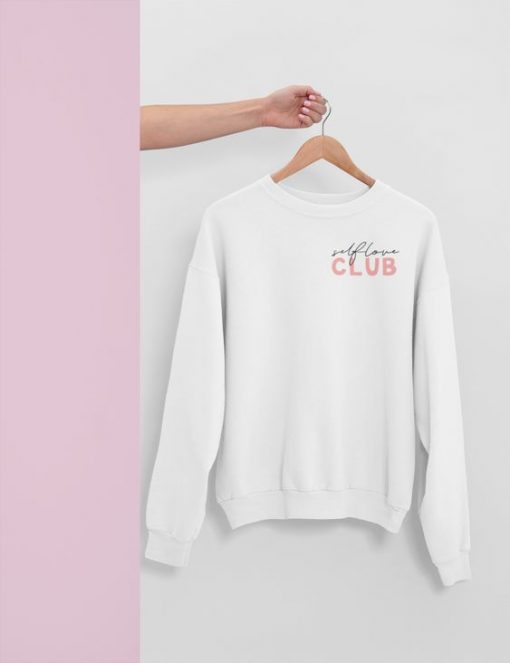 Self Love Club sweatshirt RF