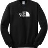 Sit On My Face Sweatshirt