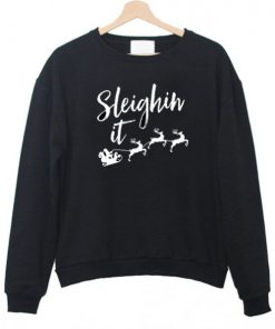 Sleighin It Christmas Sweatshirt