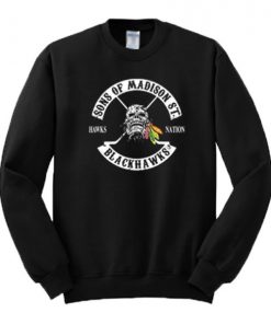 Sons Of Madison St Blackhawks Sweatshirt