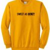 Sweet As Honey Sweatshirt