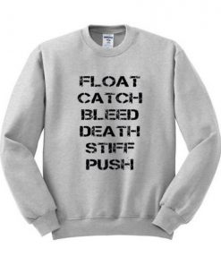 The Maze Runner Float Catch Bleed Death Stiff Push Sweatshirt