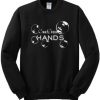 Wash Your Hands Bubbles Sweatshirt