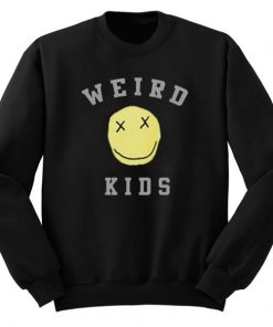 Weird Kids Sweatshirt