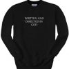 Written By God sweatshirt