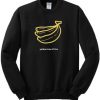 Yellow Tree Dicks Banana Sweatshirt