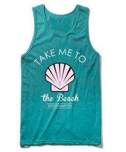 take me to the beach Tank Top