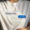 Delete my number t shirt RF