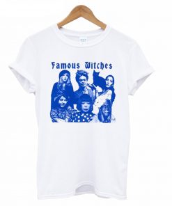 Famous Witches T-Shirt