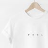 Feel t shirt RF