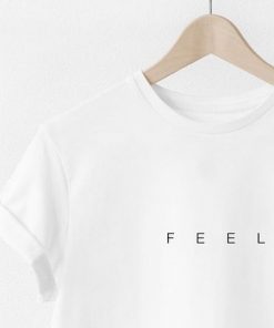 Feel t shirt RF