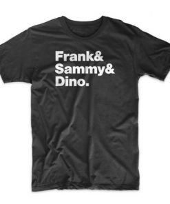 Frank & Sammy & Dino Rat Pack T Shirt