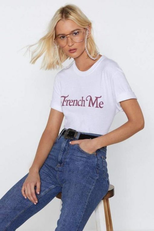 French Me t shirt RF