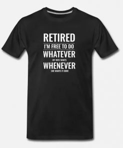 Funny husbands retired freedom t shirt RF