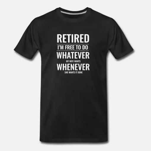 Funny husbands retired freedom t shirt RF