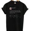 I understand that you don’t like me but I need you to understand that I don’t care Kanye West tweet T-shirt