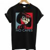 Incredibles edna mode no copes T-Shirt