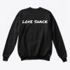 Love Shack sweatshirt RF