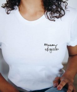 Mum of girls t shirt RJ22