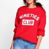 Nineties Club sweatshirt RF