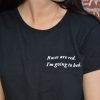 Roses Are Red I Am Going To Bed funny t shirt RF