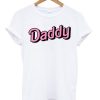 Daddy Tshirt