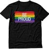 Be Proud Pride Parade Gay Rainbow Flag t-shirt RF