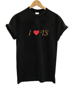 I Love TS Taylor Swift t shirt RF