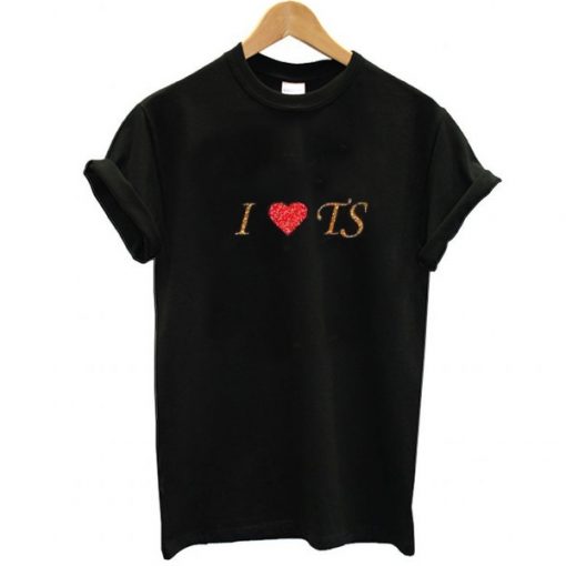 I Love TS Taylor Swift t shirt RF