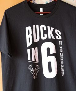 Bucks In Six Conference Final Champions Milwaukee Bucks t shirt