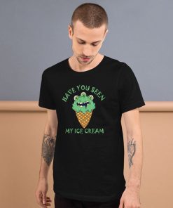 Have you seen my ice Cream Zombie t shirt RF