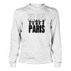 we are paris sweatshirt