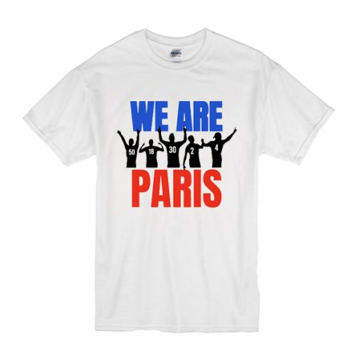 we are paris t shirt