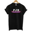 FJB Pro America F Biden t shirt