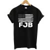 FJB Pro America US Distressed Flag F Biden t shirt