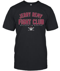 Jerry Remy Fight Club t shirt