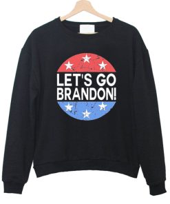 Let's Go Brandon FJB 2021 sweatshirt