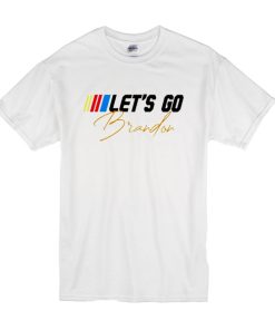 Let's go Brandon shirt