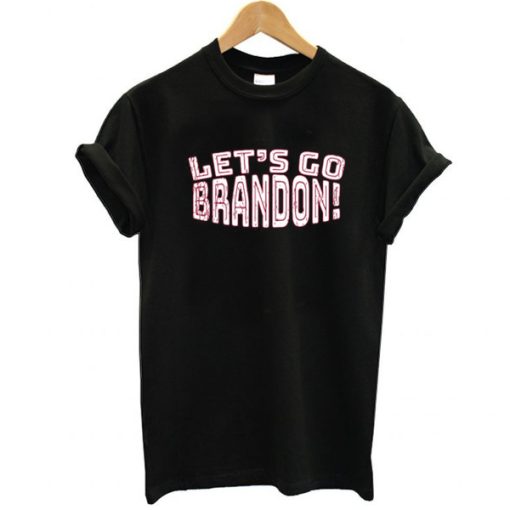 Let's go brandon tshirt