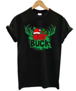 Her Buck Reindeer Christmas t shirt