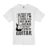 Guitar t shirt, funny guitar shirts, Guitar player Cool Music T shirt