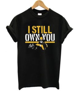 Aaron Rodgers I still own you t shirt