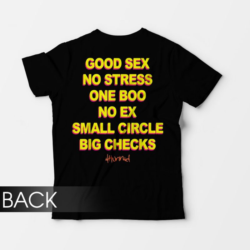 Good Sex No Stress No Boo No Ex Small Circle Big Checks T Shirt 1884