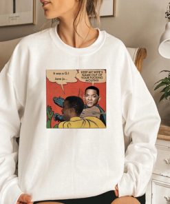 Meme Will Smith Keep My Wife's Name Out Of Your Fucking Mouth sweatshirt