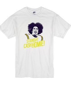 Randy Moss Straight Cash Homie t shirt