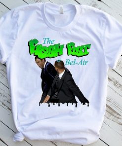 The Fresh Fist of Bel-Air Will Smith t shirt