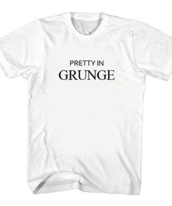 Pretty In Grunge t shirt RF