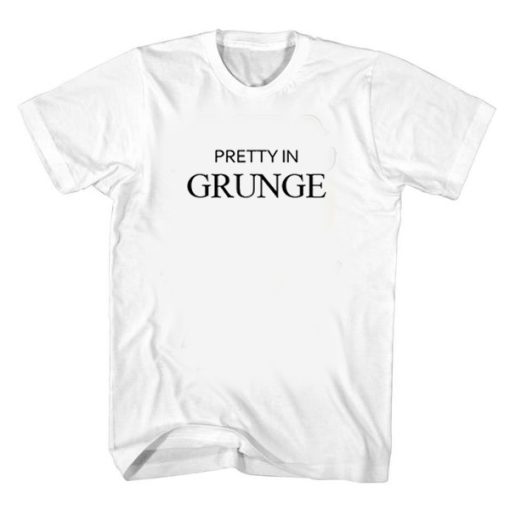 Pretty In Grunge t shirt RF