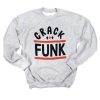 Crack Funk sweatshirt